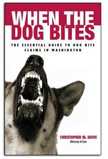 When the Dog Bites: The Essential Guide to Dog Bite Claims in Washington