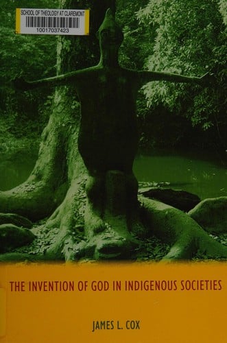 The invention of god in indigenous societies