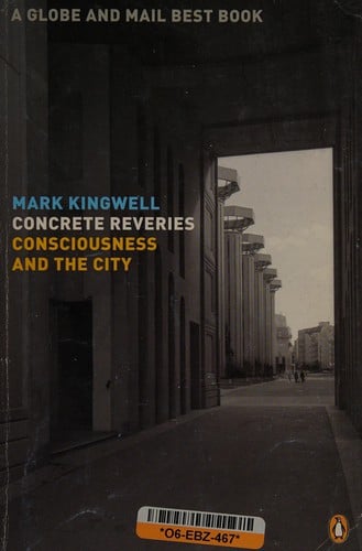 Concrete reveries: consciousness and the city