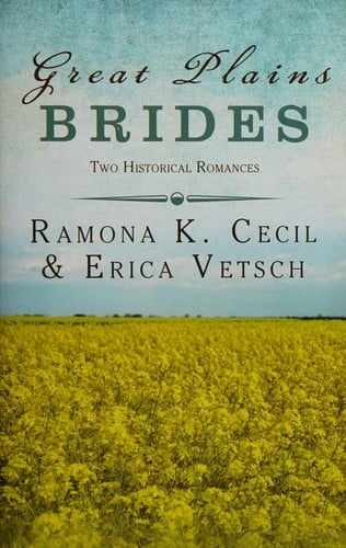Great plains brides: two historical romances