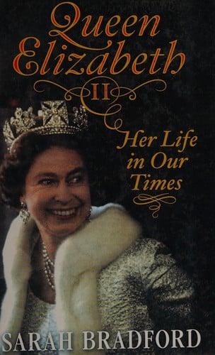 Queen Elizabeth II: her life in our times