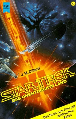 Star Trek Vi Das Unentdeckte Land: Science Fiction Roman Zum Gleichnamigen Film