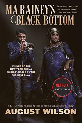 Ma Rainey's Black Bottom: A Play