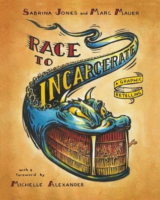 Race to incarcerate: a graphic retelling