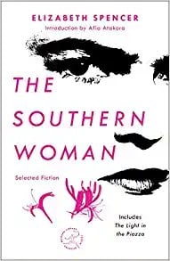 The Southern Woman: Selected Fiction