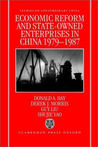 Economic reform and state-owned enterprises in China, 1979-1987