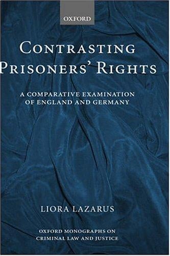 Contrasting prisoners' rights: a comparative examination of Germany and England