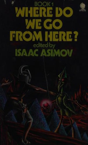 Where Do We Go From Here?: Book 1