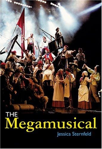 The Megamusical (Profiles in Popular Music)