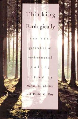 Thinking ecologically: the next generation of environmental policy