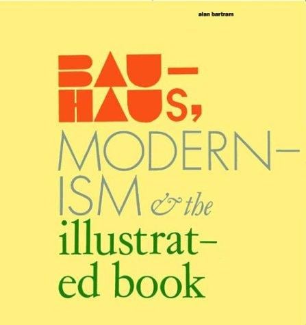 Bauhaus, modernism, and the illustrated book