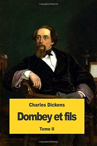 Dombey et fils: Tome II