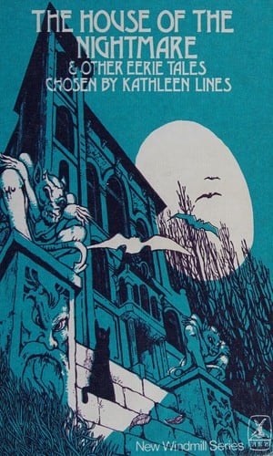 The House of the Nightmare: & Other Eerie Tales