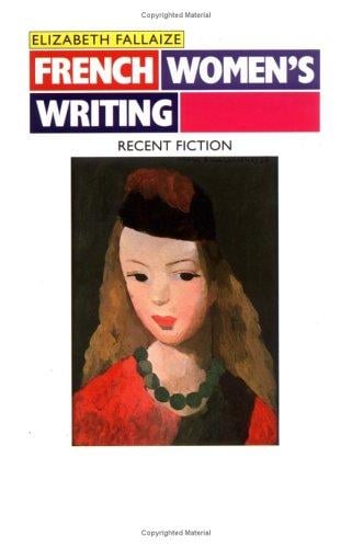 French women's writing: recent fiction
