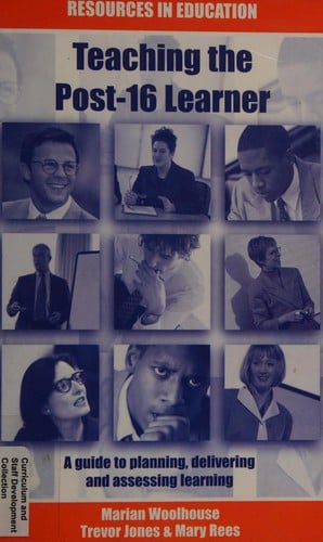 Teaching the Post 16 Learner (Resources in Education)