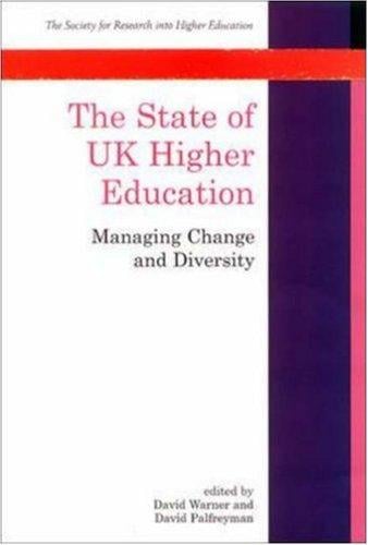 The State of UK Higher Education: Managing Change and Diversity