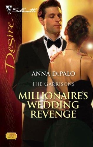 Millionaire's Wedding Revenge (Silhouette Desire)