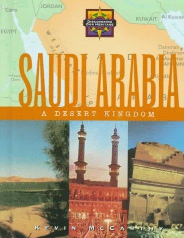 Saudi Arabia: a desert kingdom