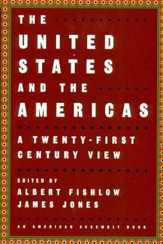 United States and the Americas: A Twenty-First Century View