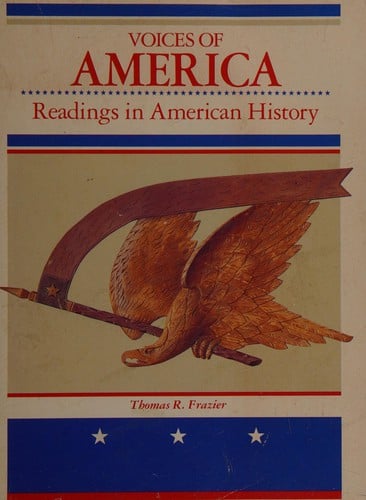 Voices of America: readings in American history
