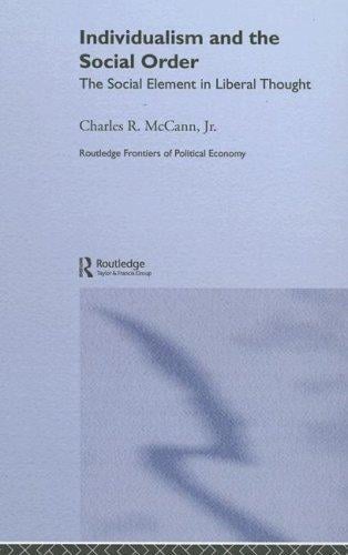 Individualism and the social order: the social element in liberal thought