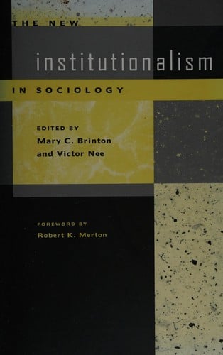 The new institutionalism in sociology