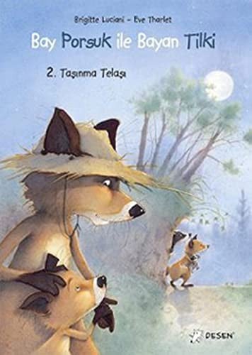 Bay Porsuk Ile Bayan Tilki 2 - Tasinma Telasi