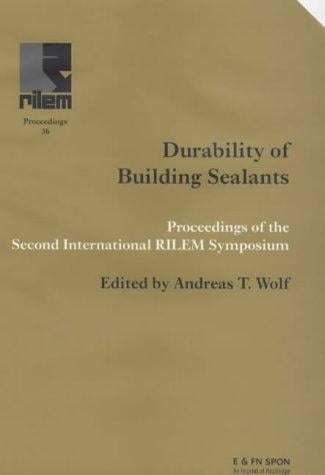 Durability of Building Sealants (Rilem Proceedings, 36)