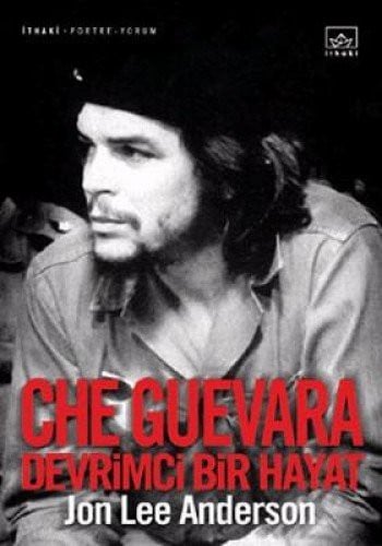 Che Guevara Devrimci Bir Hayat Ciltli