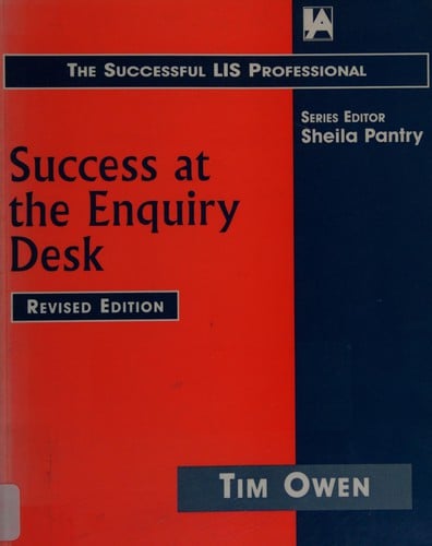 Success at the Enquiry Desk: 1997 Edition (Successful Lis Professional)