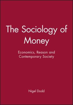 The Sociology of Money
