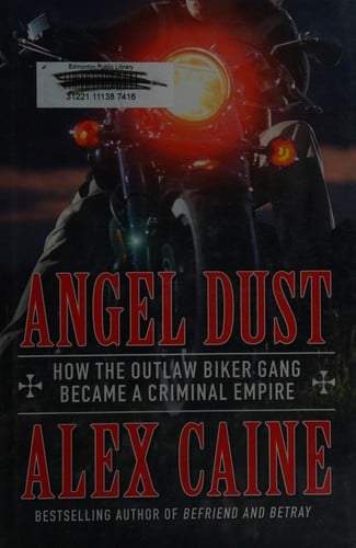 Angel dust: how the outlaw biker gang became a criminal empire