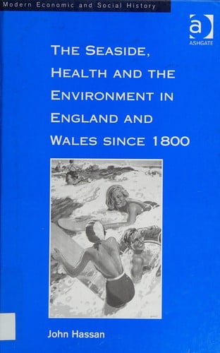 The seaside, health and the environment in England and Wales since 1800