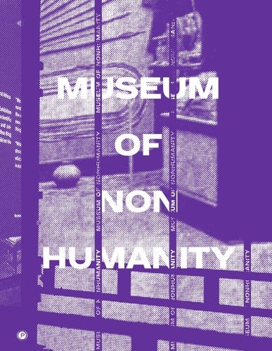Museum of Nonhumanity