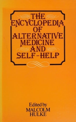 The Encyclopedia of alternative medicine and self-help