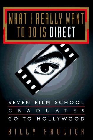 What I really want to do is direct: seven film school graduates go to Hollywood