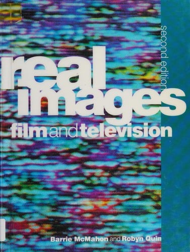 Real images: film and television