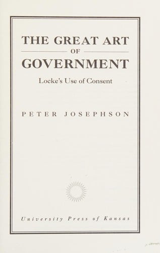 The great art of government: Locke's use of consent