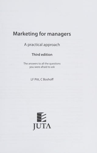 Marketing for managers: a practical approach