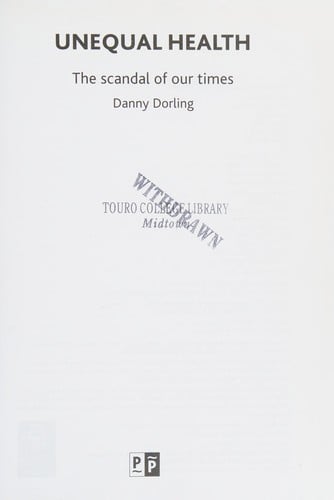 Unequal Health: The Scandal of Our Times