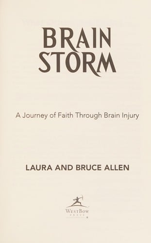 Brain storm: a journey of faith through brain injury