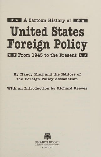 A cartoon history of United States foreign policy from 1945 to the present