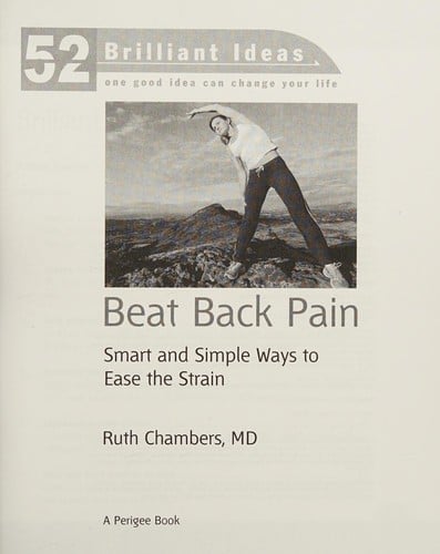 Beat back pain: smart and simple ways to ease the strain