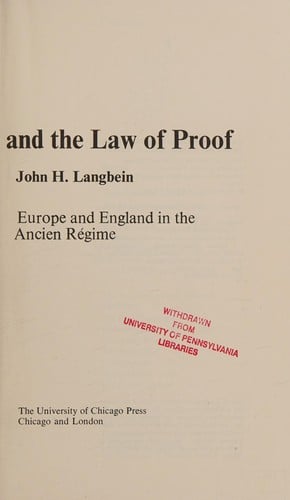 Torture and the law of proof: Europe and England in the ancien régime