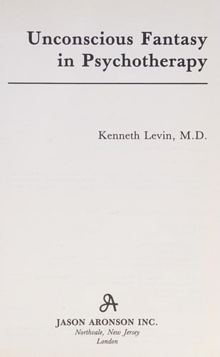 Unconsious fantasy in psychotherapy