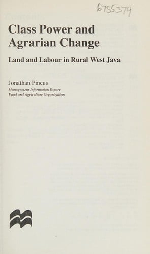 Class, power, and agrarian change: land and labour in rural West Java