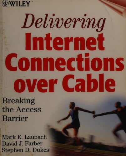 Delivering Internet connections over cable: breaking the access barrier