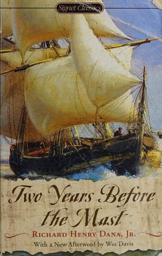 Two years before the mast: a personal narrative
