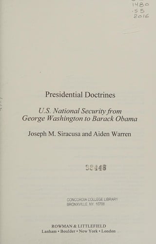 Presidential Doctrines: U.S. National Security from George Washington to Barack Obama