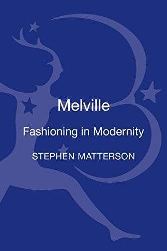 Melville: fashioning in modernity